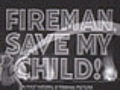Fireman Save My Child trailer | BahVideo.com