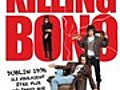 Killing Bono | BahVideo.com