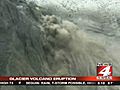 Glacier volcano eruption | BahVideo.com