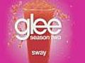 Glee Cast - Sway Glee Cast Version  | BahVideo.com
