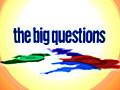 The Big Questions Series 3 Episode 2 | BahVideo.com