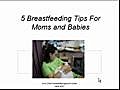 5 Breastfeeding Tips For New Mums | BahVideo.com