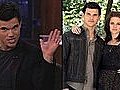 Video Taylor Lautner Says Kristen Stewart Was  | BahVideo.com