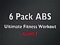 6 Pack Level 3 Abs Ultimate Fitness Workout | BahVideo.com