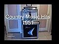 Country Music Hits 1951 | BahVideo.com