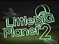 Little Big Planet 2 trailer | BahVideo.com