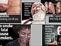Cigarettes Get Graphic New Labels | BahVideo.com