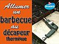 Comment allumer un barbecue au d capeur thermique | BahVideo.com