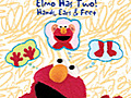Elmo s World Elmo Has 2 Ears Hands amp Feet | BahVideo.com
