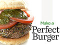 Make a Perfect Burger | BahVideo.com