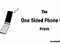 One Sided Phone Call Prank | BahVideo.com