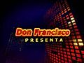 Don Francisco Presenta - 01 10 11 | BahVideo.com