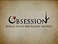 Obsession Radical Islam s War against the West | BahVideo.com