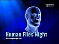Human Files Night | BahVideo.com