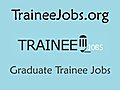 Graduate Trainee Jobs | BahVideo.com