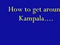 Getting around Kampala Uganda | BahVideo.com