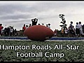 Hampton Roads All-Star Football Camp | BahVideo.com