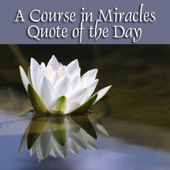ACIM Quote for July 6th | BahVideo.com