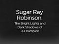 Sugar Ray Robinson HBO  | BahVideo.com