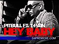 Pitbull Feat T Pain Hey Baby Drop It To The Floor wmv | BahVideo.com