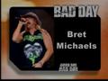 Good Day Bad Day Bret Michaels Michael Thorpe | BahVideo.com