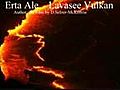Erta Ale Vulkan und Lavasee Travel Reise  | BahVideo.com