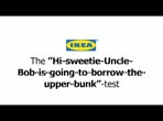 Ikea The Hi sweetie uncle Bob is going to  | BahVideo.com