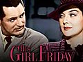 His Girl Friday | BahVideo.com