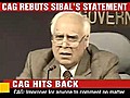 CAG refute Sibal s statement | BahVideo.com
