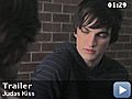 Judas Kiss | BahVideo.com