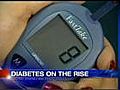Study shows diabetes on the rise | BahVideo.com