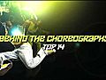 Behind The Choreography  | BahVideo.com