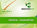 Croatia - Kazakhstan | BahVideo.com