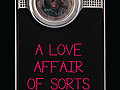 A Love Affair of Sorts | BahVideo.com