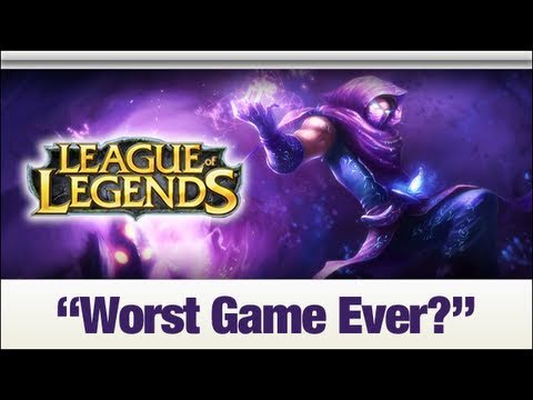 League of Legends - Worst game ever  | BahVideo.com