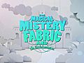 The Magical Mistery Fabric and the little inventor | BahVideo.com