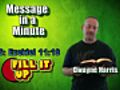 Message in a Minute - Fill it Up  | BahVideo.com