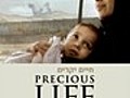 Precious life | BahVideo.com