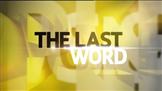 The Last Word | BahVideo.com