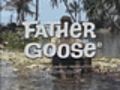 Father Goose trailer | BahVideo.com