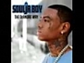 NEW Soulja Boy - Xtra Bonus Track The Deandre Way Album 2010 English  | BahVideo.com