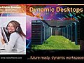 Dynamic Context Aware Desktops - in less than  | BahVideo.com