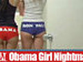 Obama Girl Nightmare | BahVideo.com