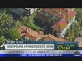 Body Found At Medicis CEO s Home | BahVideo.com