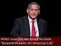 Walter Isaacson Discusses Benjamin Franklin  | BahVideo.com