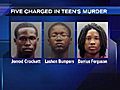 Five charged in teen amp 039 s murder | BahVideo.com