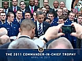 The 2011 Commander-in-Chief Trophy Presentation | BahVideo.com