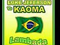 LUKE JEFERSON VS KAOMA - Lambada Club Mix  | BahVideo.com