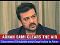 Adnan Sami clarifies on FEMA violation | BahVideo.com