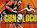 Gun Loco - video game trailer | BahVideo.com